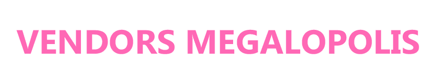 VENDORS MEGALOPOLIS
